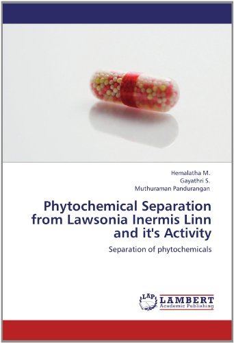 Cover for Muthuraman Pandurangan · Phytochemical Separation from Lawsonia Inermis Linn and It's Activity: Separation of Phytochemicals (Paperback Bog) (2012)