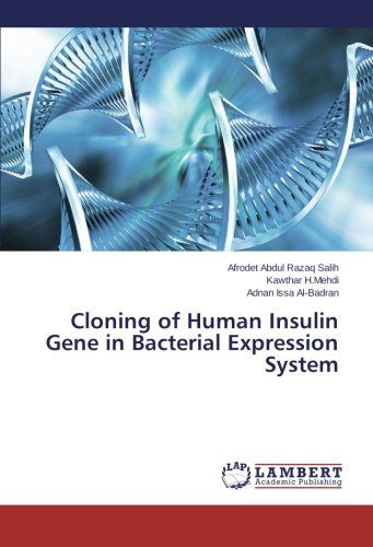 Cover for Adnan Issa Al-badran · Cloning of Human Insulin  Gene in Bacterial Expression System (Taschenbuch) (2013)