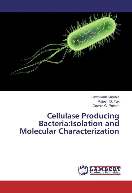 Cover for Kamble · Cellulase Producing Bacteria:Iso (Book)