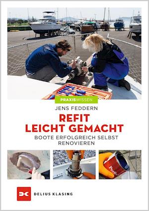 Refit leicht gemacht - Jens Feddern - Livros - Delius Klasing - 9783667127587 - 6 de outubro de 2023