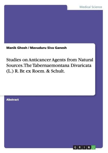 Cover for Ghosh · Studies on Anticancer Agents from (Book) (2015)