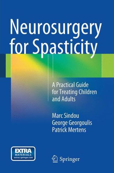 Cover for Sindou · Neurosurgery for Spasticity (Book) [Softcover reprint of the original 1st ed. 2014 edition] (2017)