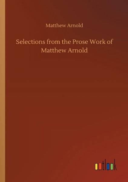 Cover for Arnold · Selections from the Prose Work o (Book) (2019)