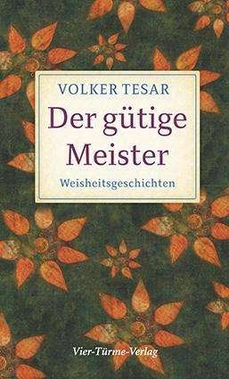 Cover for Tesar · Der gütige Meister (Book)