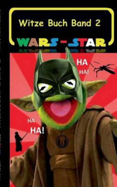 Cover for Taane · Wars - Star (Das Witzebuch Band 2 (Bog) (2016)