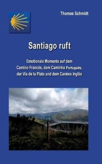 Cover for Schmidt · Santiago ruft (Book) (2018)