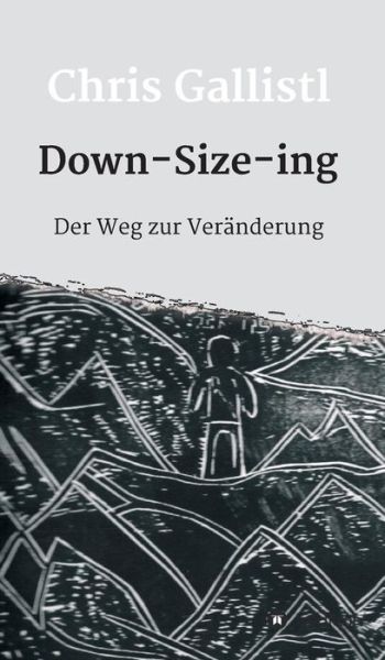 Cover for Gallistl · Down-Size-ing (Book) (2019)