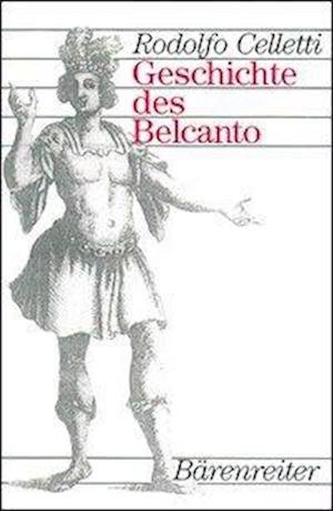 Cover for Rodolfo Celletti · Geschichte des Belcanto. (Paperback Book) (1989)
