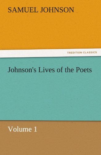 Cover for Samuel Johnson · Johnson's Lives of the Poets  -  Volume 1 (Tredition Classics) (Taschenbuch) (2011)