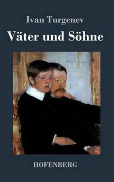 Cover for Ivan Turgenev · Vater Und Sohne (Hardcover bog) (2016)
