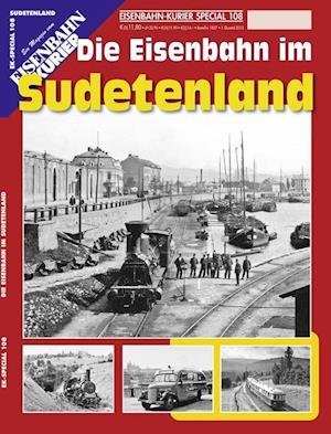 Cover for Ek-Verlag GmbH · EK-Special 108. Die Eisenbahn im Sudetenland (Paperback Bog) (2013)
