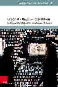 Cover for Exponat · Exponat -- Raum -- Interaktion: Perspektiven fur das Kuratieren digitaler Ausstellungen (Innbunden bok) (2022)
