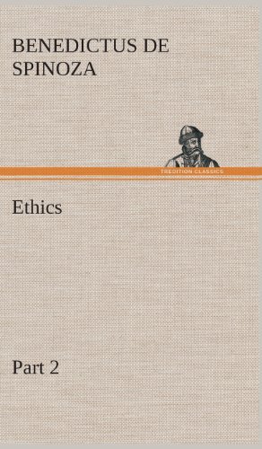 Cover for Benedictus De Spinoza · Ethics - Part 2 (Innbunden bok) (2013)