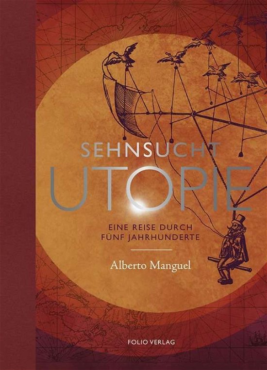 Cover for Alberto Manguel · Sehnsucht Utopie (Bok)
