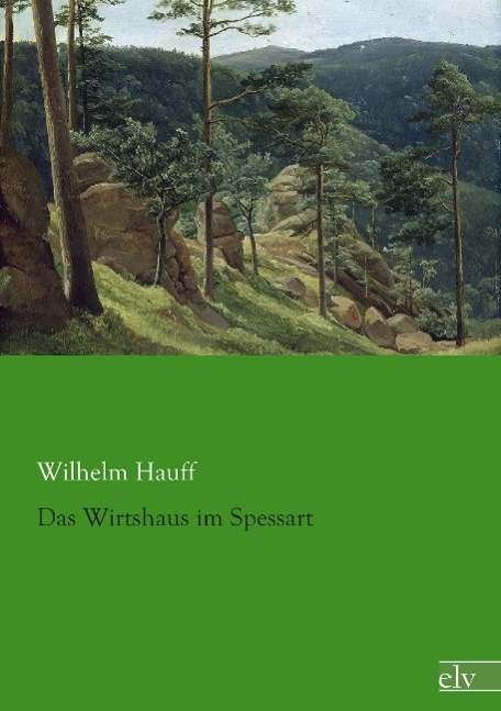 Cover for Hauff · Das Wirtshaus im Spessart (Buch)