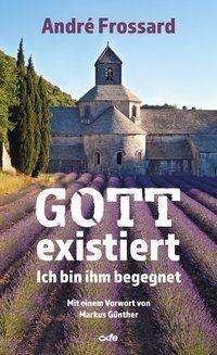 Cover for Frossard · Gott existiert (Buch)