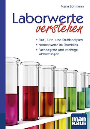 Cover for Maria Lohmann · Laborwerte verstehen. Kompakt-Ratgeber (Paperback Book) (2021)