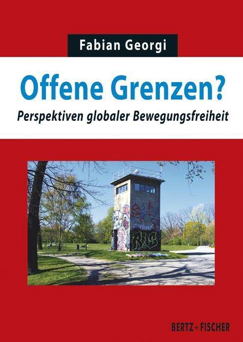 Offene Grenzen? - Georgi - Books -  - 9783865057587 - 