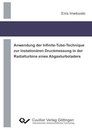 Cover for Enis Imetovski · Anwendung der Infinite-Tube-Technique zur instationären Druckmessung in der Radialturbine eines Abgasturboladers (Paperback Book) (2010)