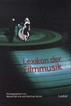 Cover for Manuel Gervink · Lexikon der Filmmusik (Hardcover Book) (2014)