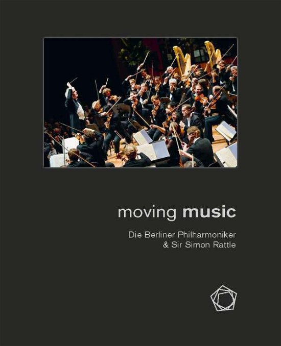 Cover for Berliner Philharmoniker · Moving Music De/en (Book) (2017)