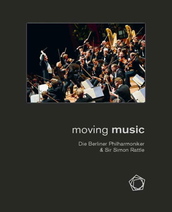 Cover for Berliner Philharmoniker · Moving Music De/en (Bog) (2017)