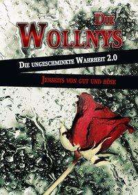 Cover for Wollny · Die Wollnys, Die ungeschminkte.2 (Book)