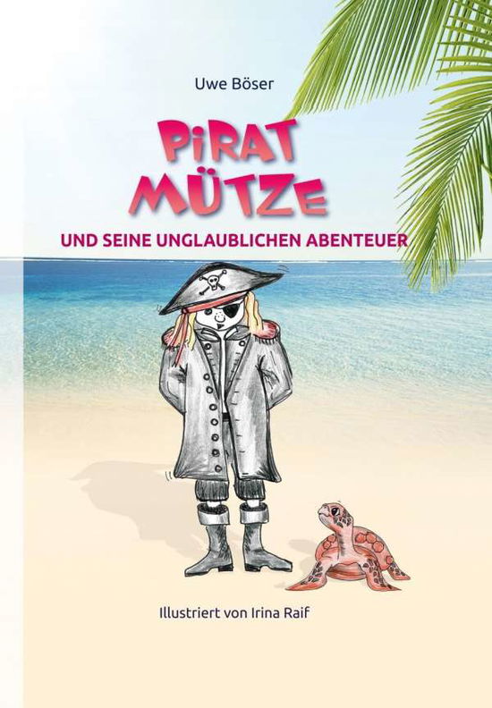 Cover for Böser · Pirat Mütze und seine unglaublich (Book)