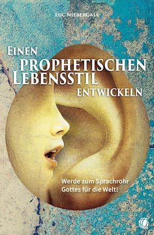 Cover for Niebergall · Einen prophetischen Lebensst (Buch)