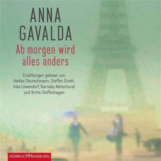 Cover for Gavalda · Gavalda:ab Morgen Wird Alles Anders, (CD) (2017)