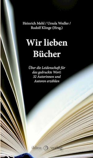 Cover for Heinrich Mehl · Wir lieben Bücher (Book) (2022)