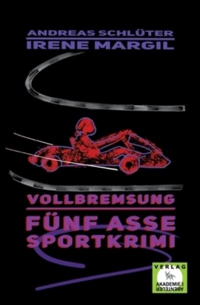 Cover for Irene Margil · Vollbremsung - Sportkrimi (Paperback Book) (2024)