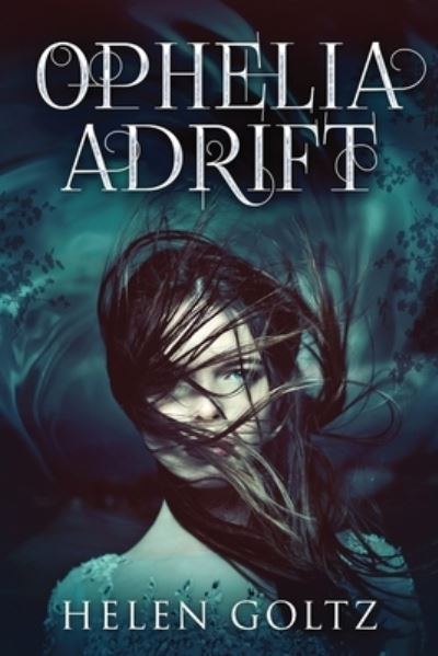 Cover for Helen Goltz · Ophelia Adrift (Paperback Book) [Large type / large print edition] (2021)