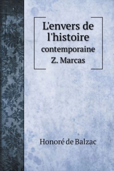 Cover for Honore de Balzac · L'envers de l'histoire (Hardcover Book) (2020)