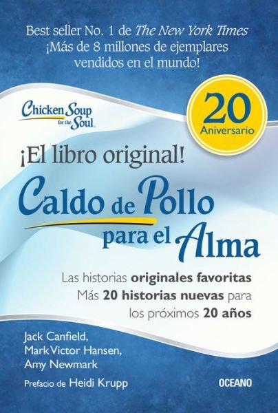 Cover for Jack Canfield · Caldo de Pollo Para El Alma: Edicion Especial 20 Aniversario (Pocketbok) (2020)
