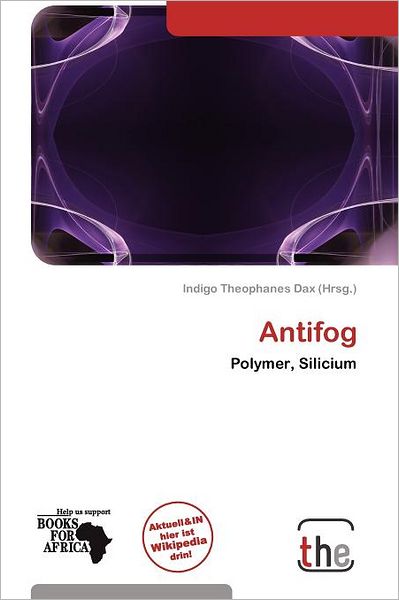 Cover for Indigo Theophanes Dax · Antifog (Book) (2012)