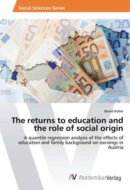 Cover for Koller · The returns to education and the (Book)