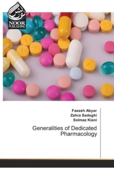 Cover for Faezeh Abyar · Generalities of Dedicated Pharmacology (Taschenbuch) (2021)