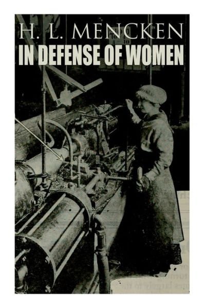 Cover for Professor H L Mencken · In Defense of Women (Paperback Bog) (2022)