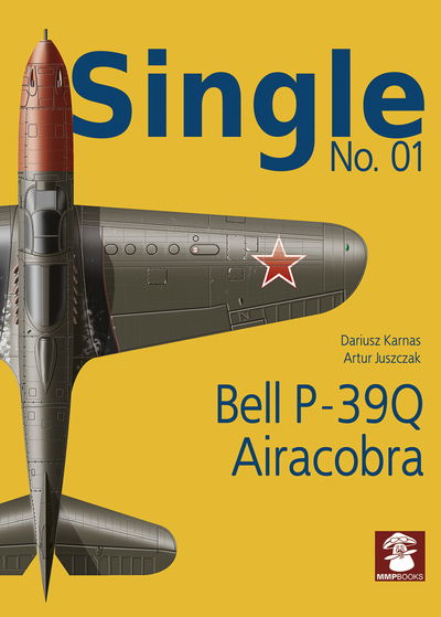 Cover for Dariusz Karnas · Single No. 01: Bell P-39Q Airacobra - Single (Paperback Book) (2019)