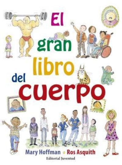Cover for Mary Hoffman · Gran Libro Del Cuerpo, El / Pd. (Gebundenes Buch) (2016)