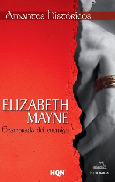 Enamorada del enemigo - Elizabeth Mayne - Książki - Col Amantes Historicos - 9788468736587 - 17 października 2018