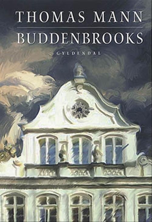 Cover for Thomas Mann · Buddenbrooks (Bound Book) [5th edition] [Indbundet] (2002)