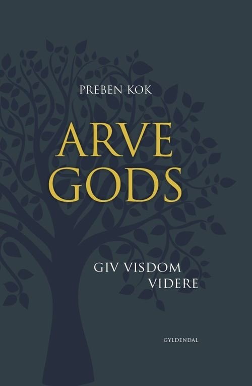 Cover for Preben Kok · Arvegods (Inbunden Bok) [1:a utgåva] (2021)