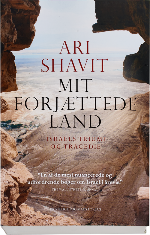 Cover for Ari Shavit · Mit forjættede land (Sewn Spine Book) [1. Painos] (2016)