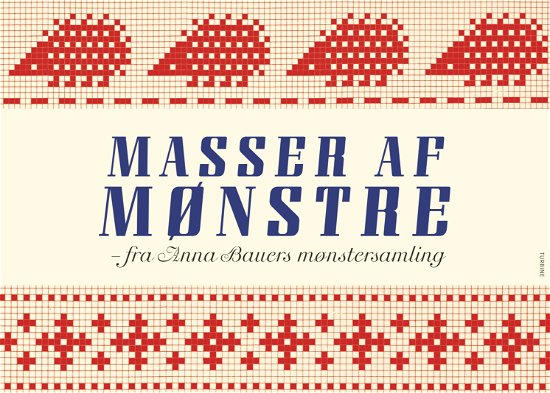 Anna Bauer · Masser af mønstre (Hardcover Book) [1er édition] (2024)