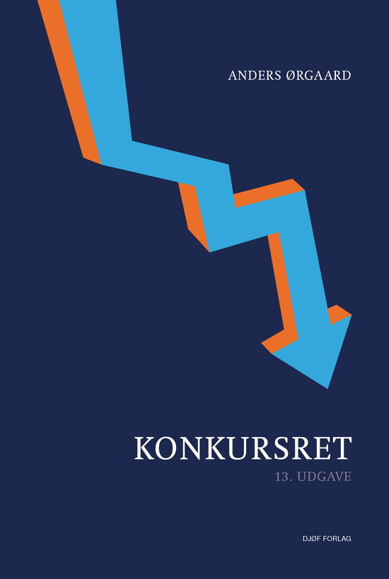 Cover for Anders Ørgaard · Konkursret (Hæftet bog) [13. udgave] (2022)