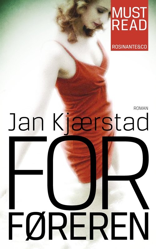 Cover for Jan Kjærstad · Rosinante Must Read: Forføreren, mr (Sewn Spine Book) [5º edição] [Bog] (2010)