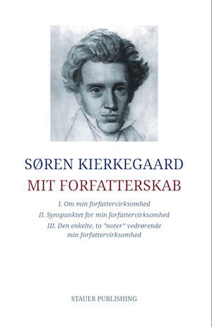 Cover for Søren Kierkegaard · Mit forfatterskab (Sewn Spine Book) (2022)