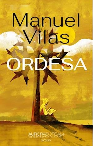 Cover for Manuel Vilas · Roman: Ordesa (Sewn Spine Book) [1.º edición] (2023)